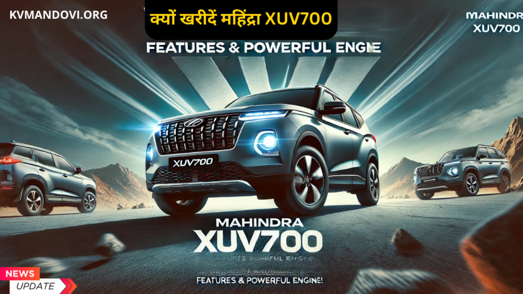 Mahindra Xuv700 Features And Engine